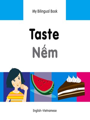 cover image of My Bilingual Book–Taste (English–Vietnamese)